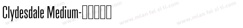 Clydesdale Medium字体转换